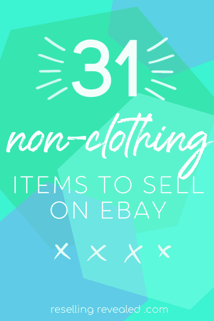 the 31 best things to sell on eBay for profit