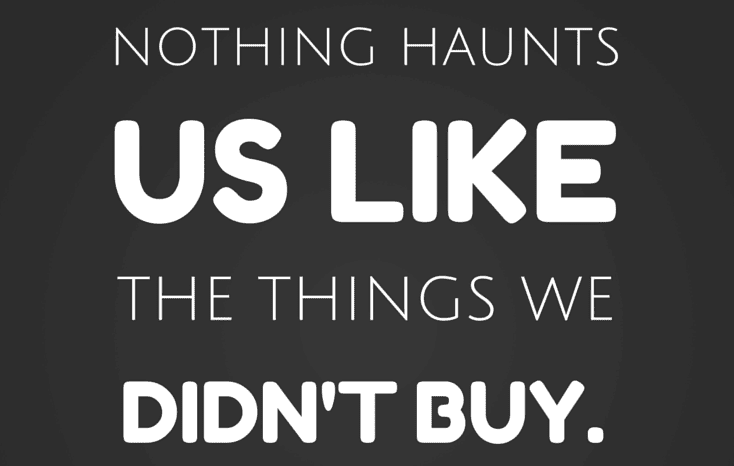 thrift tips nothing haunts us quote