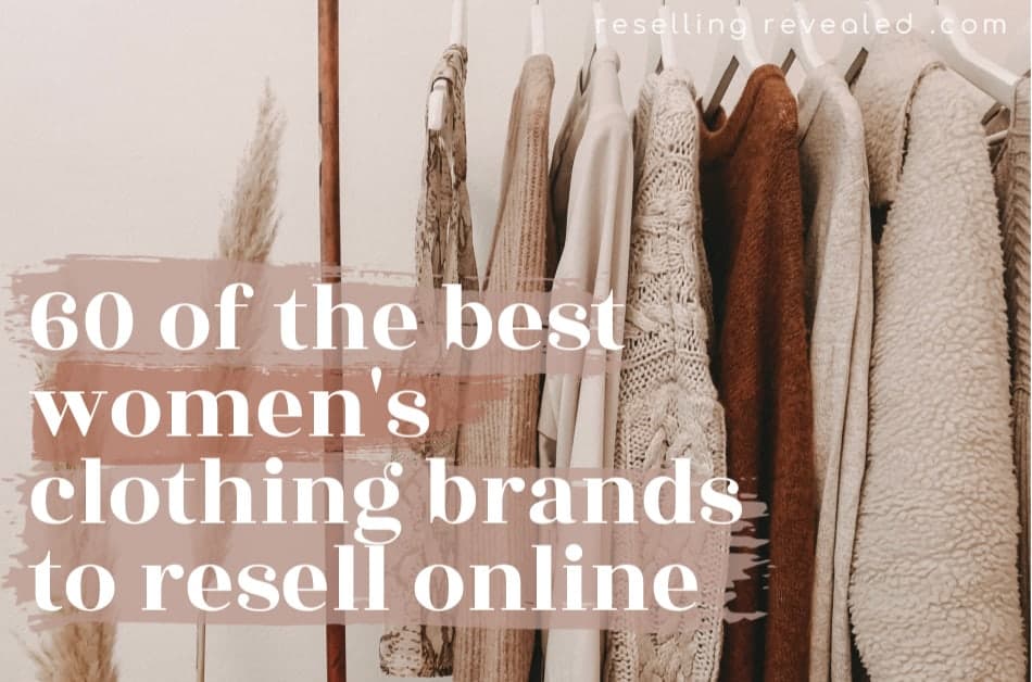 Best Clothing Brands to Resell Online